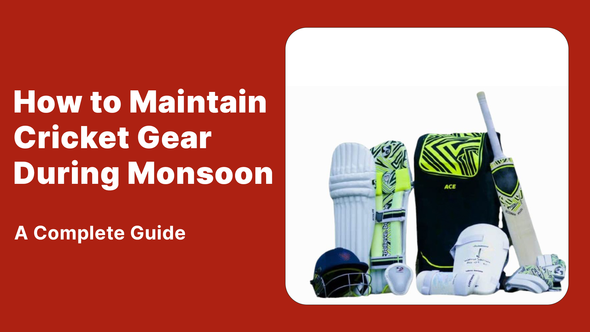 How-to-Maintain-Cricket-Gear-During-Monsoon