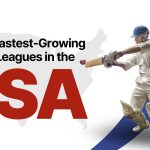 Top 10 Fastest-Growing Cricket Leagues in the USA