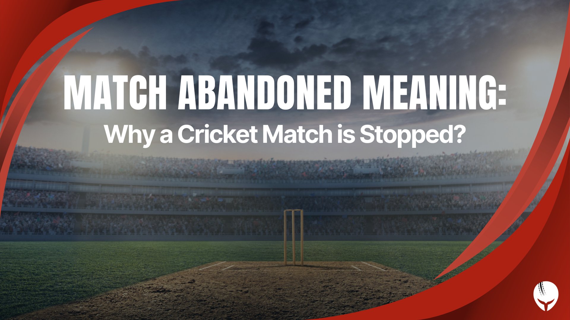 MATCH ABANDONED MEANING