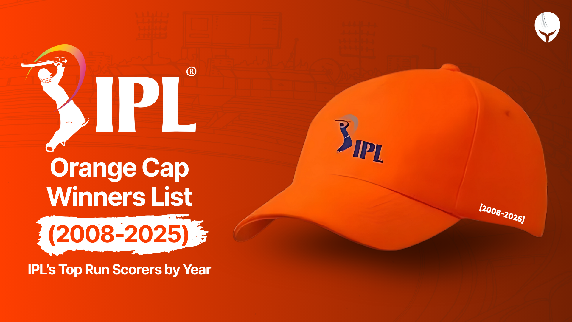 Orange Cap Winners List in IPL