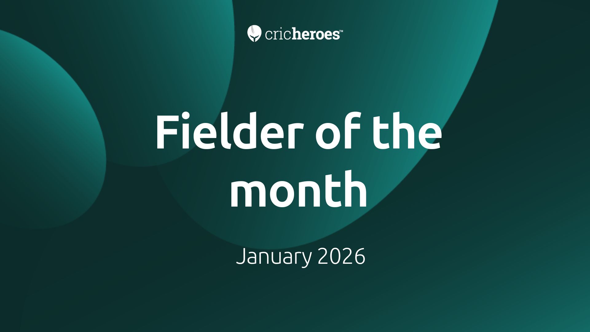 Fielder of the month